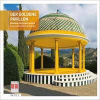 Der Goldene Pavillon - Famous Orchestral Pieces