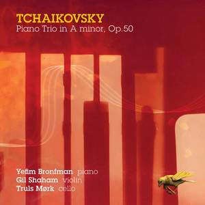 Tchaikovsky: Piano Trio in A Minor, Op. 50