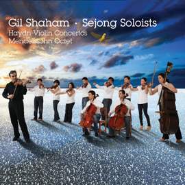 Haydn: Violin Concertos Nos. 1 & 4 - Mendelssohn: Octet for Strings