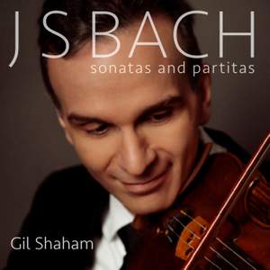 Bach: Sonatas and Partitas, BWV 1001 - BWV 1006