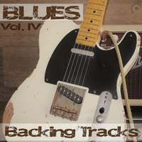 Blues Backing Tracks Vol. IV
