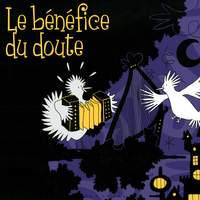 Le bénéfice du doute