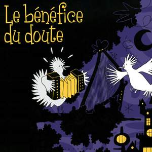 Le bénéfice du doute