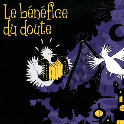 Le bénéfice du doute