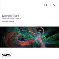 Michael Quell: Chamber Music, Vol. 2