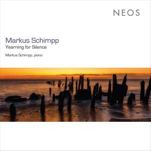 Markus Schimpp: Yearning for Silence