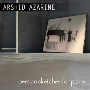 Persian Sketches for Piano