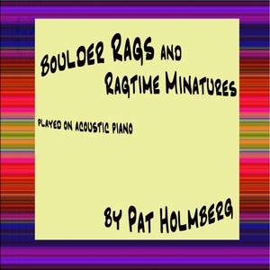 Boulder Rags and Ragtime Miniatures