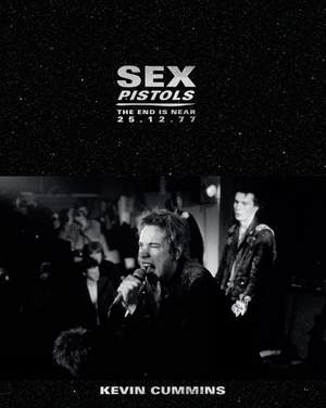 Sex Pistols: The Last UK Performance. 25 December 1977