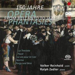 From Belcanto To Jazz - 150 Years Of Opera Phantasies