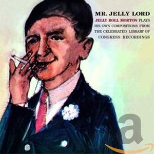 Mr. Jelly Lord + 6 Bonus Tracks