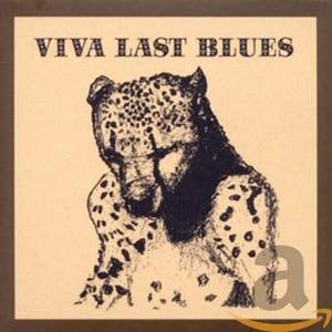 Viva Last Blues