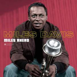 Miles Ahead (gatefold Packaging. Photographs By William Claxton)