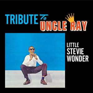 Tribute To Uncle Ray + the Jazz Soul of Little Stevie + 5 Bonus Tracks!