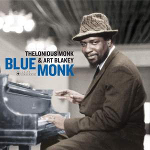Blue Monk + 4 Bonus Tracks! (photographs By William Claxton)