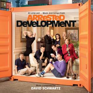 At Long Last...Music And Songs From Arrested Development