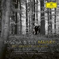 Mischa & Lily Maisky - 20th Century Classics