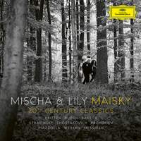 Mischa & Lily Maisky - 20th Century Classics