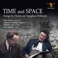 Time and Space: Songs By Holst And Vaughan Williams