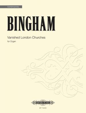 Bingham, Judith: Vanished London Churches