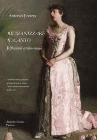 Antonio Juvarra: Riumanizzare il canto