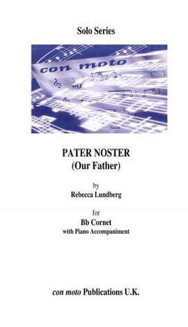 Rebecca Lundberg: Pater Noster (Our Father)
