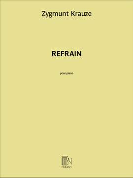 Zygmunt Krauze: Refrain