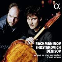 Shostakovich, Rachmaninoff, Denissov: Cello Sonatas