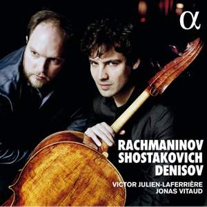 Shostakovich, Rachmaninoff, Denissov: Cello Sonatas