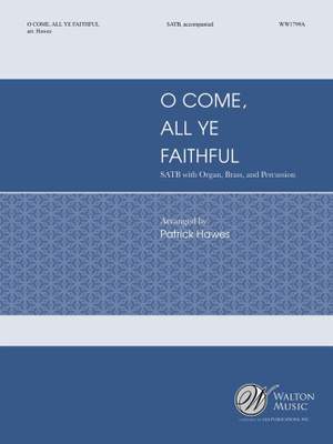 Adeste Fidelis: O Come, All Ye Faithful