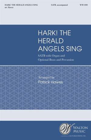Felix Mendelssohn Bartholdy: Hark! The Herald Angels Sing