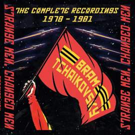 Strange Men, Changed Men: the Complete Recordings 1978-1981