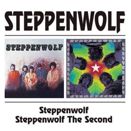 Steppenwolf / Steppenwolf the Second