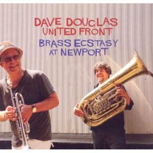 United Front: Brass Ecstasy At Newport (live)