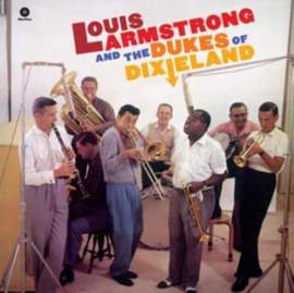 Louis Arstrong and the Dukes of Dixieland
