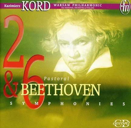 Beethoven: Symphonies 2&6