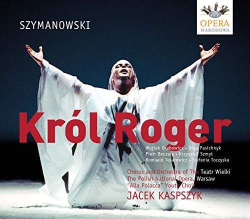 Szymanowski: Król Roger & Prince Potemkin - Naxos: 8660062-63 - 2