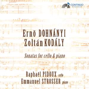 Dohnanyi & Kodaly: Sonatas for Cello and Piano