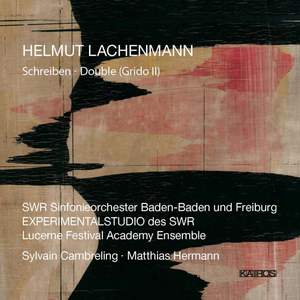 Lachenmann: Schreiben Double (grido Ii)