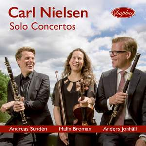 Nielsen: Violin, Flute & Clarinet Concertos