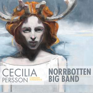 Cecilia Persson & Norrbotten Big Band
