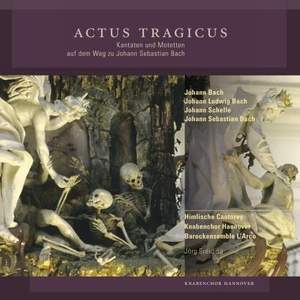 Bach: Actus Tragicus
