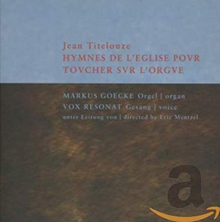 Titelouze:hymnes de l'Eglise