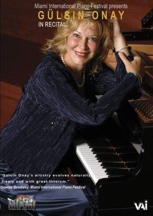 Gulsin Onay in Recital