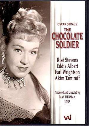 Oscar Straus: The Chocolate Soldier