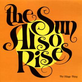 The Sun Also Rises