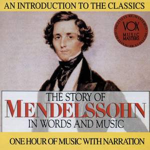 Mendelssohn:story in Words & M