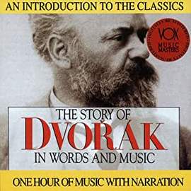 Dvorak:story in Words & Music