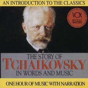 Tchaikovsky:story in Words & M