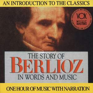 Berlioz:story in Words & Music